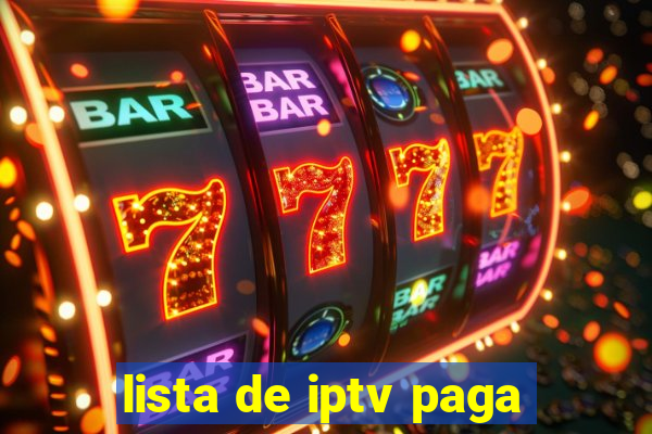 lista de iptv paga